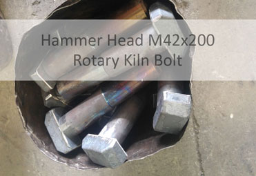 Hammer Head Bolt for Rotary Kiln M42x200 rotary kiln bolt, rotary kiln screw, special fasteners, customized fasteners, non-standard fasteners, hot forging fasteners, big bolts, bolt production, bolt manufacturing, hot forged bolt
