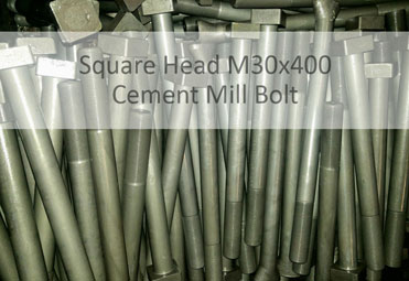 Square Head Cement Mill Bolt M30x400 cement mill bolt, cement mill screw, special fasteners, customized fasteners, non-standard fasteners, hot forging fasteners, big bolts, bolt production, bolt manufacturing, hot forged bolt